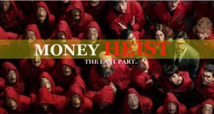 Money Heist - The Last Part